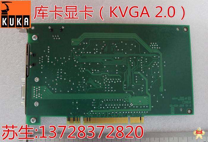 库卡机器人KRC2显卡KVGA2.0 00-128-456 库卡机器人配件 维修 保养 KVGA2.0,库卡机器人显卡,库卡机器人配件,库卡机器人维修,库卡机器人KVGA2.0