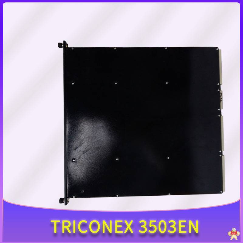 TRICONEX 3502E 技术文章 模块,卡件,控制器