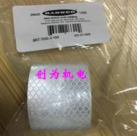 美国邦纳BANNER反光纸BRT-THG-2-100，全新原装现货
